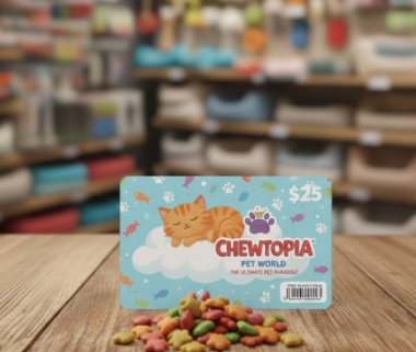 CHEWTOPIA PET WORLD GIFT CARDS